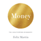Money: The Unauthorized Biography (Unabridged) audio book by Felix Martin