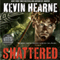 Shattered: The Iron Druid Chronicles, Book 7 (Unabridged) audio book by Kevin Hearne