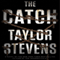 The Catch: A Novel (Unabridged) audio book by Taylor Stevens