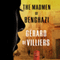 The Madmen of Benghazi: A Malko Linge Novel, Book 1 (Unabridged) audio book by Grard de Villiers
