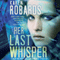 Her Last Whisper: Dr. Charlotte Stone, Book 3 (Unabridged) audio book by Karen Robards