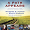 A Path Appears: Transforming Lives, Creating Opportunity (Unabridged)