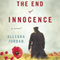 The End of Innocence: A Novel (Unabridged) audio book by Allegra Jordan