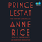 Prince Lestat: The Vampire Chronicles (Unabridged)