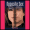 Opposite Sex (Unabridged) audio book by Gina McQueen