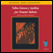 Sobre heroes y tumbas (Texto Completo) (Unabridged) audio book by Ernesto Sabato