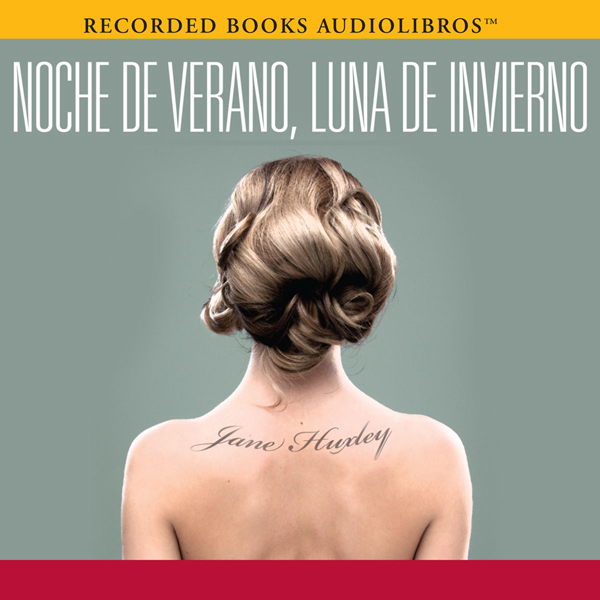 Noche de verano, luna de invierno [Summer Night, Winter Moon] (Unabridged) audio book by Jane Huxley