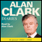 The Alan Clark Diaries: In Power 1983-1992