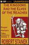 The Kingdoms and the Elves of the Reaches (Unabridged) audio book by Robert Stanek