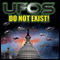 UFOs Do Not Exist!: The Grand Deception and Cover-Up of the UFO Phenomenon audio book by Reality Entertainment