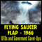 The Flying Saucer Flap of 1966: UFOs and Goverment Cover-Ups audio book by Reality Entertainment