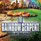 The Rainbow Serpent: Dawn of the New Age Beyond 2012