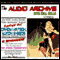 Audio Archive Presents: Candy Matson, Yukon 28209, Volume 1 (Unabridged)