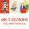 Meli Groohr und ihre Freunde audio book by N.N.