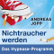 Nichtraucher werden audio book by Andreas Jopp