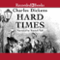 Hard Times (Unabridged) audio book by Charles Dickens