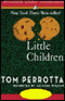 Little Children (Unabridged) audio book by Tom Perrotta