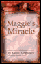 Maggie's Miracle: The Red Gloves Series (Unabridged) audio book by Karen Kingsbury