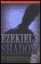 Ezekiel's Shadow (Unabridged) audio book by David Ryan Long