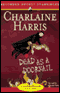 Dead as a Doornail: Sookie Stackhouse Southern Vampire Mystery # 5 (Unabridged) audio book by Charlaine Harris