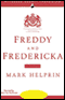 Freddy and Fredericka (Unabridged) audio book by Mark Helprin