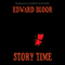 Story Time (Unabridged) audio book by Edward Bloor