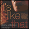 It's Like That (Unabridged) audio book by Cheryl Robinson