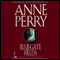Bluegate Fields: A Charlotte and Thomas Pitt Novel (Unabridged) audio book by Anne Perry