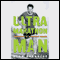 Ultramarathon Man: Confession of an All-Night Runner (Unabridged) audio book by Dean Karnazes