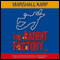 The Rabbit Factory (Unabridged) audio book by Marshall Karp