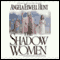 The Shadow Women (Unabridged) audio book by Angela Elwell Hunt