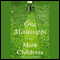 One Mississippi (Unabridged) audio book by Mark Childress