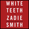 White Teeth (Unabridged) audio book by Zadie Smith