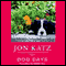 Dog Days (Unabridged) audio book by Jon Katz