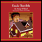 Uncle Terrible: More Adventures of Anatole (Unabridged) audio book by Nancy Willard