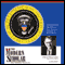 The Modern Scholar: The American Presidency audio book by Robert Dallek