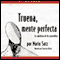 Turena, Mente Perfecta (Unabridged) audio book by Mario Satz