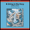 String in the Harp (Unabridged) audio book by Nancy Bond
