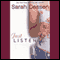 Just Listen (Unabridged) audio book by Sarah Dessen