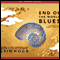 End of the World Blues (Unabridged) audio book by Jon Courtenay Grimwood