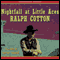 Nightfall at Little Aces (Unabridged) audio book by Ralph Cotton
