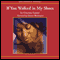 If You Walked In My Shoes (Unabridged) audio book by Gwynne Forster