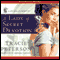 A Lady of Secret Devotion (Unabridged) audio book by Tracie Peterson