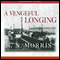 A Vengeful Longing (Unabridged) audio book by R. N. Morris