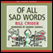 Of All Sad Words (Unabridged) audio book by Bill Crider