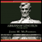 Abraham Lincoln: A Presidential Life (Unabridged) audio book by James McPherson