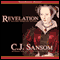 Revelation: A Matthew Shardlake Mystery (Unabridged) audio book by C. J. Sansom