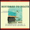Restored to Death (Unabridged) audio book by Nancy Bell