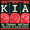 K.I.A. (Unabridged) audio book by Thomas Holland