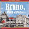 Bruno, Chief of Police (Unabridged) audio book by Martin Walker